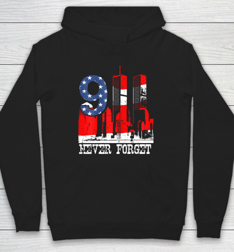 9 11 Never Forget Hoodie