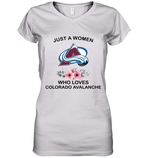 NHL Just A Woman Who Loves Colorado Avalanche Hockey Sports Women's V-Neck T-Shirt