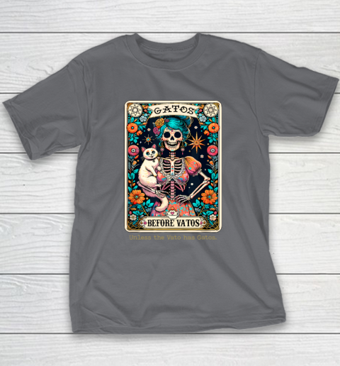 Gatos Before Vatos Unless The Vato Has Gatos Youth T-Shirt 5