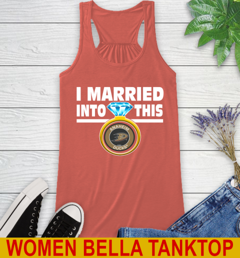 Anaheim Ducks NHL Hockey I Married Into This My Team Sports Racerback Tank 3