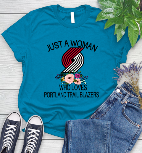 NBA Just A Woman Who Loves Portland Trail Blazers Basketball Sports Women's T-Shirt 5