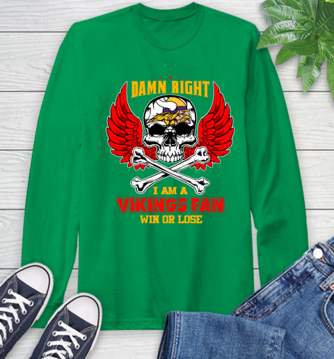 NFL Damn Right I Am A Minnesota Vikings Win Or Lose Skull Football Sports Long Sleeve T-Shirt 8