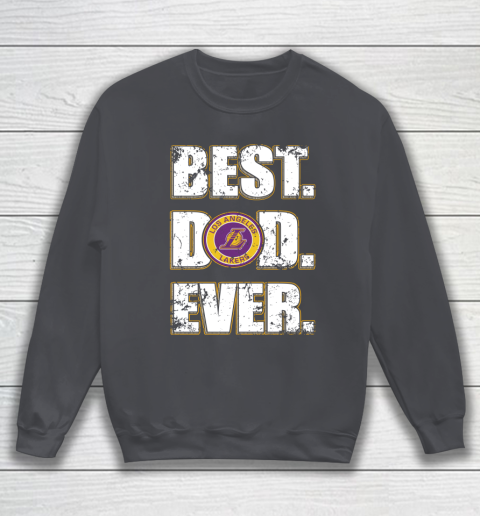 NBA Los Angeles Lakers Basketball Best Dad Ever Family Shirt Sweatshirt 4
