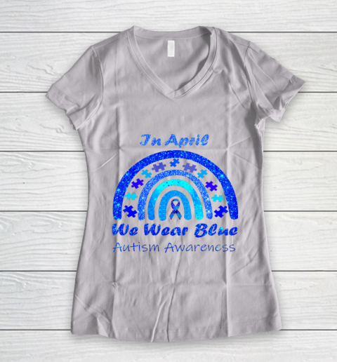 Puzzle Rainbow In April We Wear Blue Autism Awareness Month Women's V-Neck T-Shirt