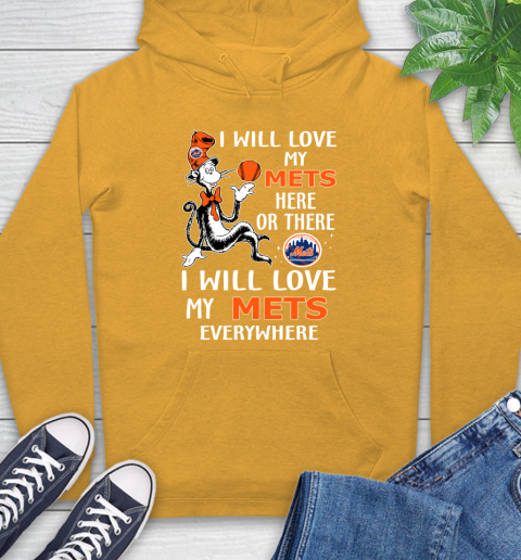 MLB Baseball New York Mets I Will Love My Mets Everywhere Dr Seuss Shirt Hoodie 2