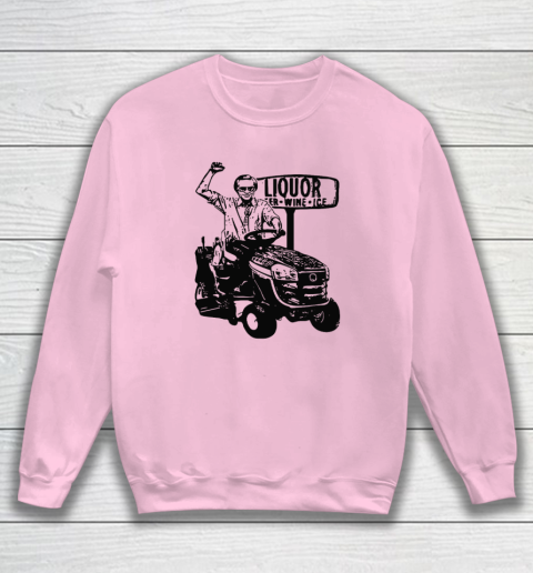 George Jones Liquor Fer Wine Ice Sweatshirt 5