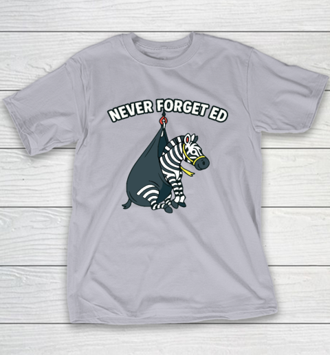 Never Forget Ed The Zebra Captured Youth T-Shirt 3