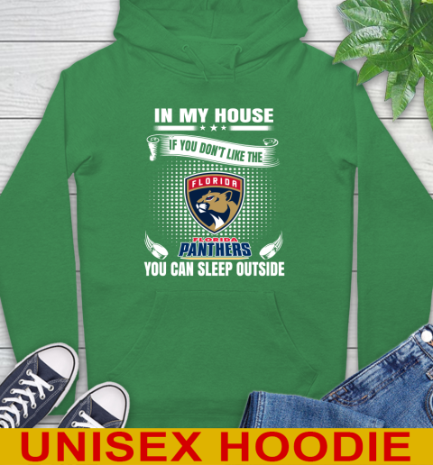 Florida Panthers NHL Hockey In My House If You Don't Like The Panthers You Can Sleep Outside Shirt Hoodie 8