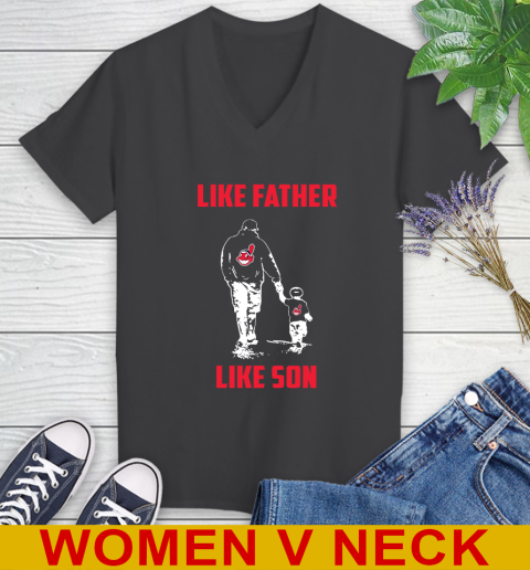 Cleveland Indians MLB Baseball Like Father Like Son Sports Women's V-Neck T-Shirt 8