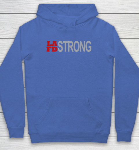LAFD Strong Hoodie 9