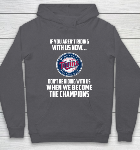 MLB Minnesota Twins Baseball We Become The Champions Hoodie 4
