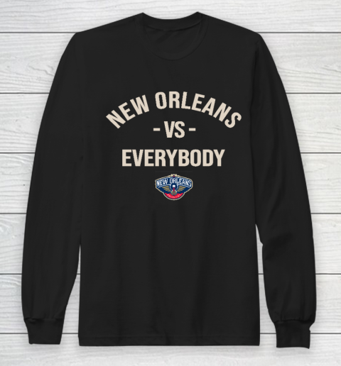 New Orleans Pelicans Vs Everybody Long Sleeve T-Shirt