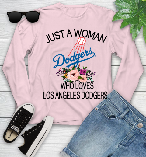 MLB Just A Woman Who Loves Los Angeles Dodgers Baseball Sports Youth Long Sleeve 7