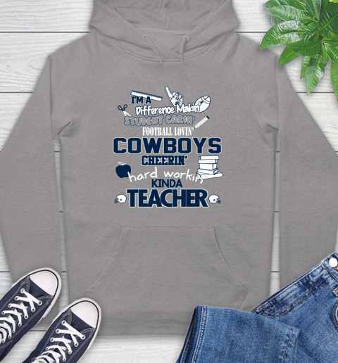 Dallas Cowboys NFL I'm A Difference Making Student Caring Football Loving Kinda Teacher Hoodie 6