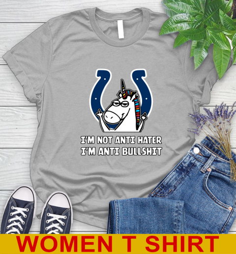 Indianapolis Colts NFL Football Unicorn I'm Not Anti Hater I'm Anti Bullshit Women's T-Shirt 5