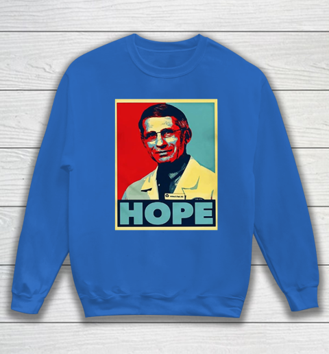 Dr Anthony Fauci Hope Sweatshirt 7