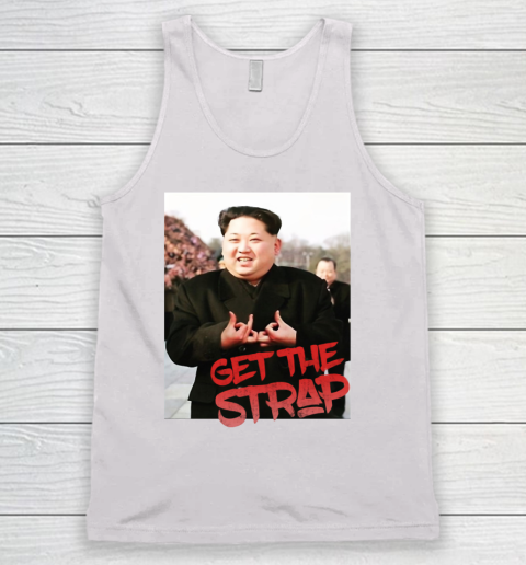 Kim Jong Un Blood Shirt Sign Get The Strap 50 Cent Tank Top 2