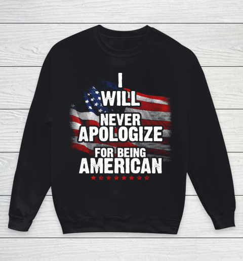 Veteran Shirt Patriot Never Apologize Youth Sweatshirt