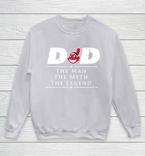 Cleveland Indians MLB Baseball Dad The Man The Myth The Legend Youth Sweatshirt 3