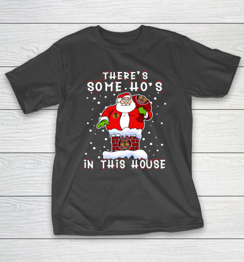 Chicago Blackhawks Christmas There Is Some Hos In This House Santa Stuck In The Chimney NHL T-Shirt