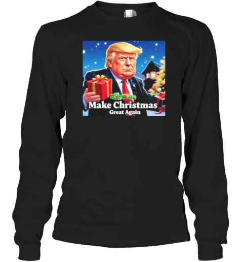 Trump Make Christmas Great Again Meme Long Sleeve T-Shirt