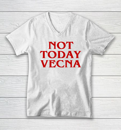 Not Today Vecna Tee V-Neck T-Shirt