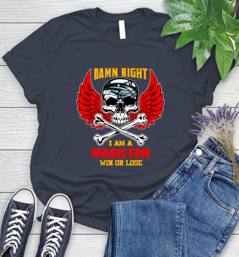 NBA Damn Right I Am A Orlando Magic Win Or Lose Skull Basketball Sports Women's T-Shirt 14