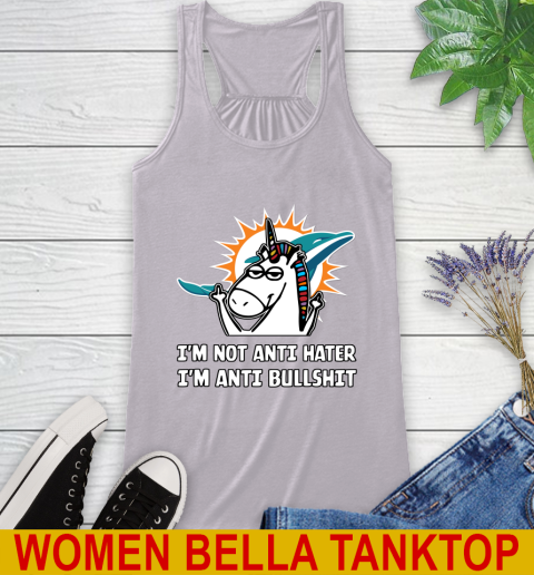 Miami Dolphins NFL Football Unicorn I'm Not Anti Hater I'm Anti Bullshit Racerback Tank 5