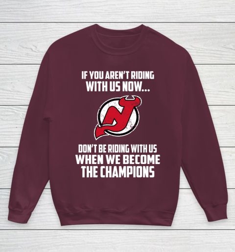 NHL New Jersey Devils Hockey We Become The Champions Youth Sweatshirt 4