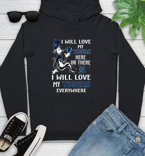 MLB Baseball Detroit Tigers I Will Love My Tigers Everywhere Dr Seuss Shirt Youth Hoodie