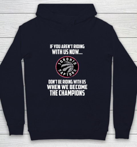 NBA Toronto Raptors Basketball We Become The Champions Youth Hoodie 2