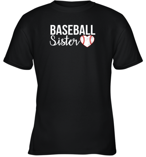 Baseball Sister Shirt Baseball Gifts For Baseball Fans Youth T-Shirt