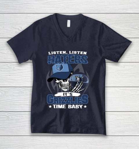 Listen Haters It is GRIZZLIES Time Baby NBA V-Neck T-Shirt 2
