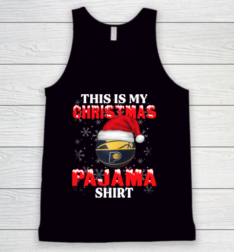 Indiana Pacers This Is My Christmas Pajama Shirt NBA Tank Top