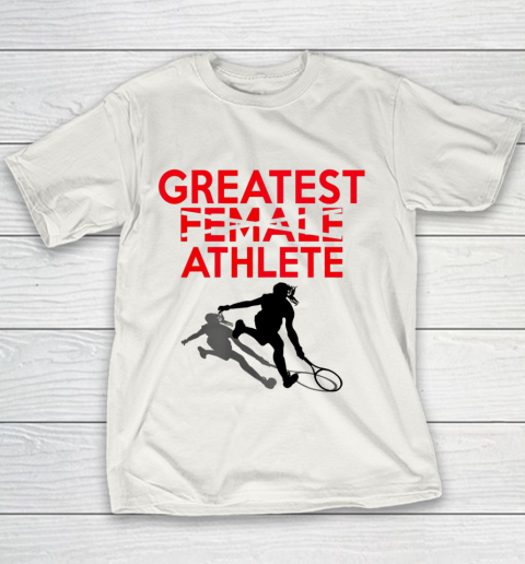 Greatest Female Athlete Youth T-Shirt