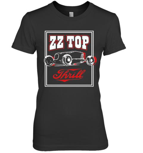 Zz Top Band Thrill Album Premium Women's T-Shirt