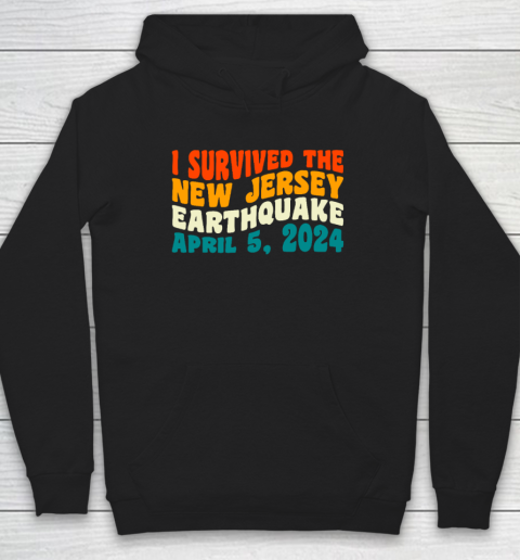 I Survived The New Jersey 4.8 Magnitude Earthquake Hoodie