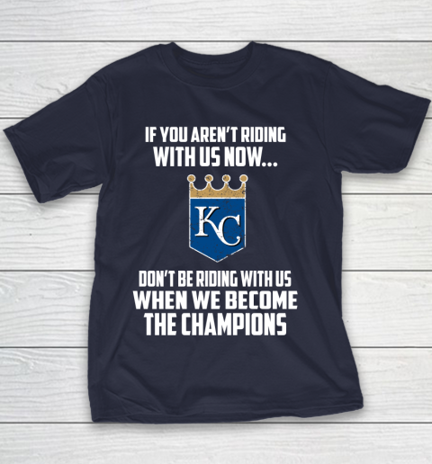 MLB Kansas City Royals Baseball We Become The Champions Youth T-Shirt 2