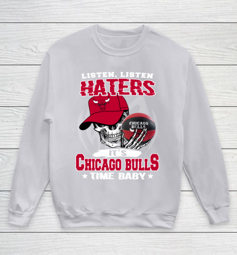 Listen Haters It is BULLS Time Baby NBA Youth Sweatshirt 3