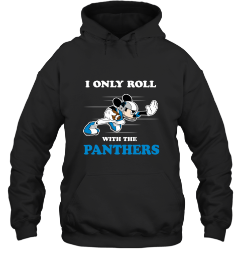 NFL Mickey Mouse I Only Roll With Carolina Panthers Hoodie