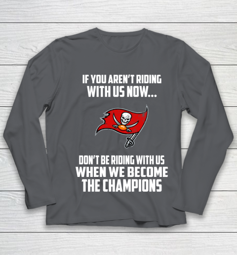 NFL Tampa Bay Buccaneers Football We Become The Champions Youth Long Sleeve 6