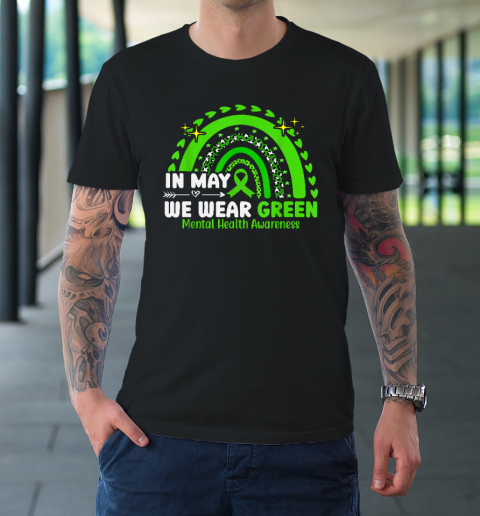 Mental Health Matters We Wear Green Awareness T-Shirt
