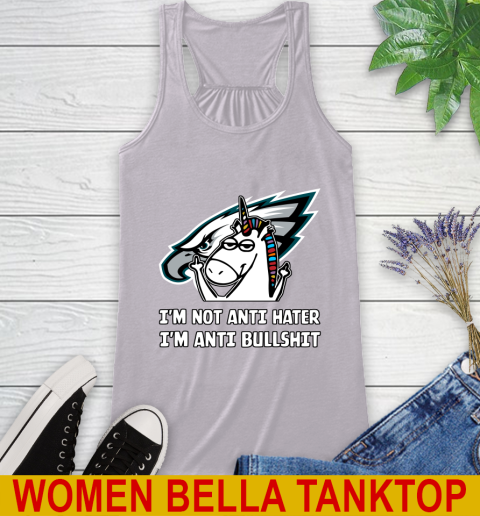 Philadelphia Eagles NFL Football Unicorn I'm Not Anti Hater I'm Anti Bullshit Racerback Tank 5