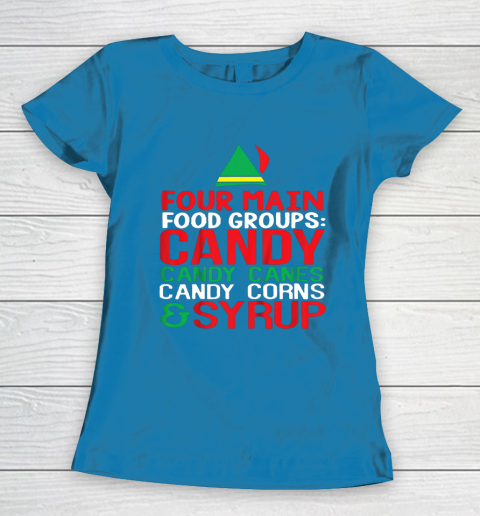 4 Main Food Groups Elf Buddy Christmas Women's T-Shirt 6