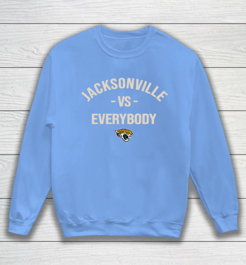 Jacksonville Jaguars Vs Everybody Sweatshirt 8