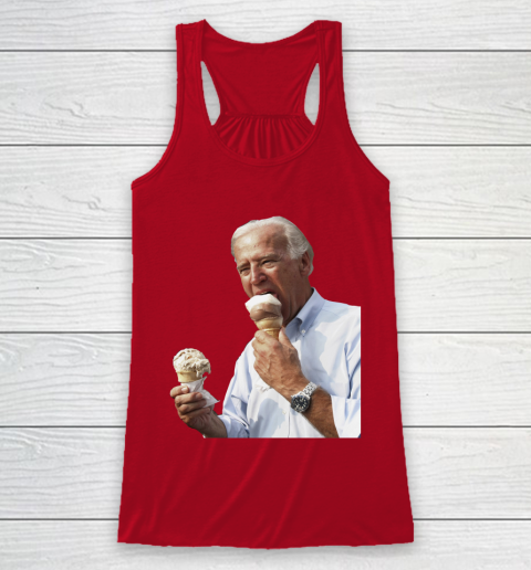 Joe Biden Eating Ice Cream Racerback Tank 4