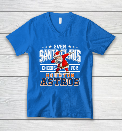 Houston Astros Even Santa Claus Cheers For Christmas MLB V-Neck T-Shirt 5