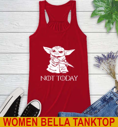 Not Today Game Of Thrones Star Wars Baby Yoda Shirt 40