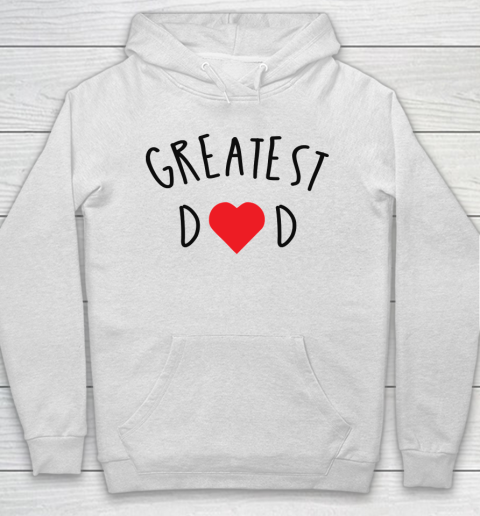 Father's Day Funny Gift Ideas Apparel  GREATEST DAD GIFT IDEAS Hoodie