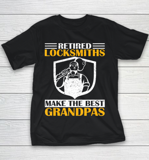 GrandFather gift shirt Vintage Retired Locksmith Make The Best Grandpa Retirement T Shirt Youth T-Shirt